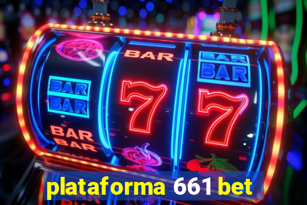 plataforma 661 bet